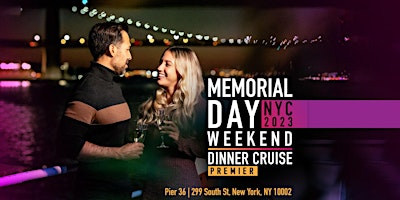 Hauptbild für Premier Memorial Day Weekend Dinner Cruise