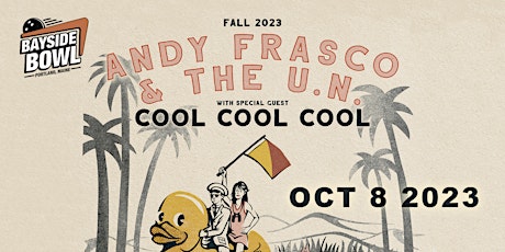 Andy Frasco & The UN w/ Cool Cool Cool