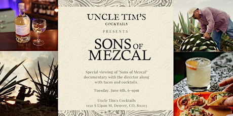 Sons of Mezcal - Film Viewing w/Tacos and Cocktail