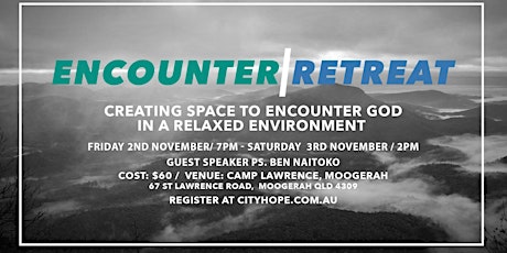 Encounter Retreat with Ben Naitoko | Nov 2018 primary image