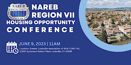 NAREB Region VII Housing Opportunity Conference