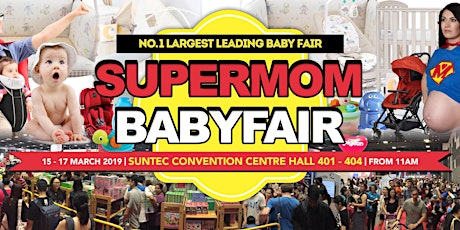 March 2019 - No.1 Leading Largest Baby Fair as Voted by Parents (Suntec) primary image