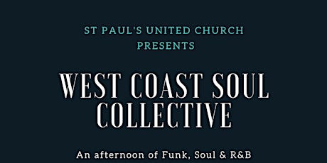 St Paul's presents - West Coast Soul Collective