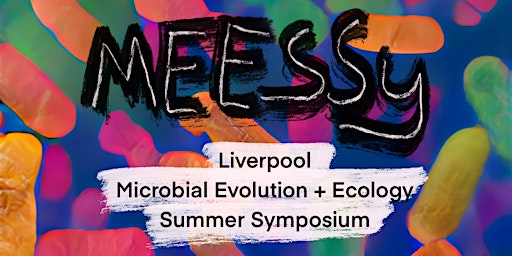 Liverpool Microbial Evolution & Ecology Summer Symposium primary image
