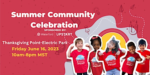 Summer Community Celebration Sponsored by Waterford Upstart-Lehi primary image
