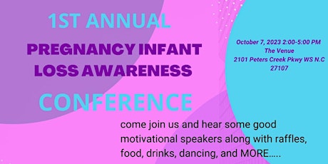 1st Annual Pregnancy Infant Loss Awareness Conference