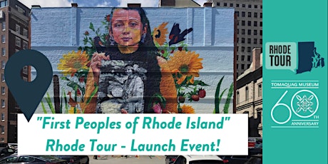 "First Peoples of Rhode Island" Rhode Tour Launch primary image