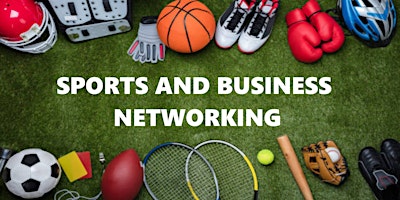 Imagem principal do evento Sports & Business Networking