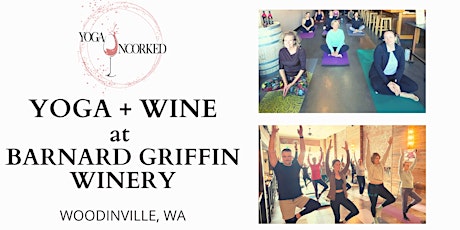Yoga + Wine at Barnard Griffin Winery Woodinville