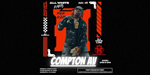 COMPTON AV ALL WHITE PARTY #RichOffRapTour primary image