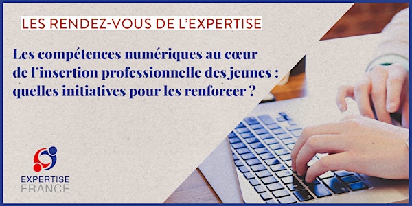 Les compétences numériques au cœur de l’insertion professionnelle des jeune...