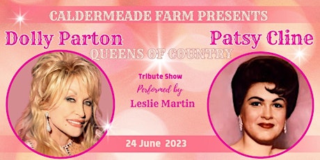 Imagen principal de Queens of Country tribute show - LIVE at Caldermeade Farm & Cafe