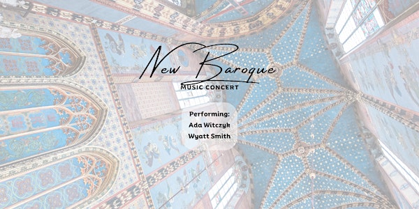 New Baroque Music Concert