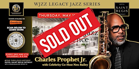 WJZZ Legacy Jazz Series featuring Saxophonist Charles Prophet Jr.