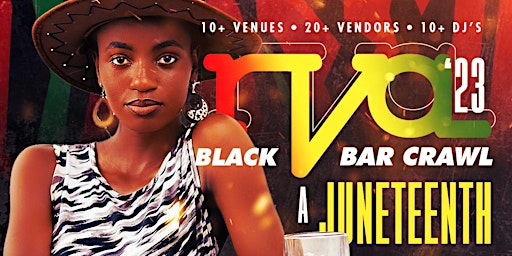 RVA Black Bar Crawl 2023: A Juneteenth Festival