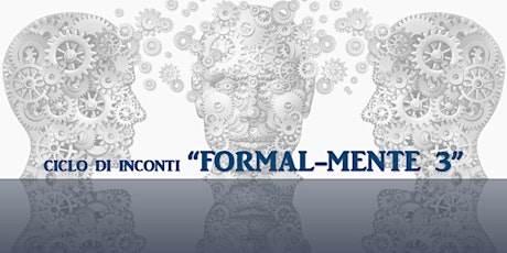 Immagine principale di Ciclo di Incontri FORLMAL-MENTE 3 