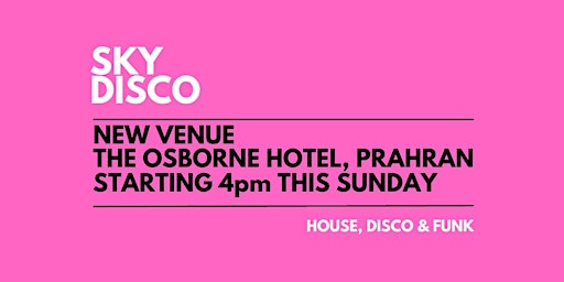 Sky Disco New Venue Opening This Sunday- Osborne Hotel. primary image