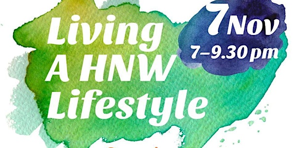 Living a HNW Lifestyle