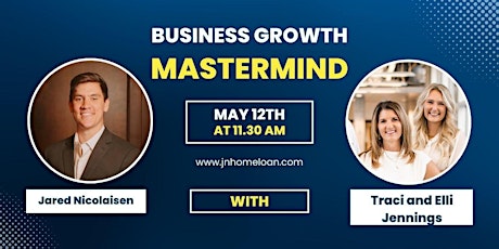 Business Growth Mastermind - Traci and Elli Jennings primary image