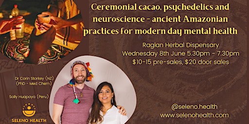 CEREMONIAL CACAO,  PSYCHEDELICS, NEUROSCIENCE & MODERN DAY MENTAL HEALTH primary image