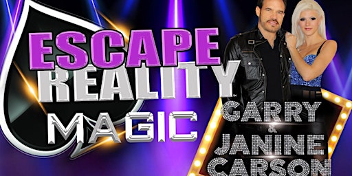 Escape Reality Magic of Garry & Janine Carson  primärbild