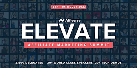 Image principale de ELEVATE Summit | The Affiliate Marketing Summit - Virtual