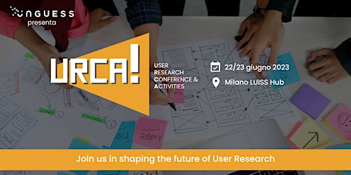 Immagine principale di URCA! - User Research Conference & Activities 