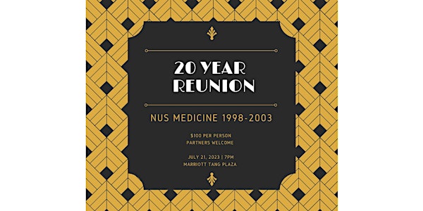 NUS Medicine Class of 2003 20 Year Reunion