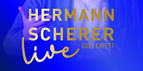 Hermann Scherer Live - Goes Expert Stuttgart  primärbild