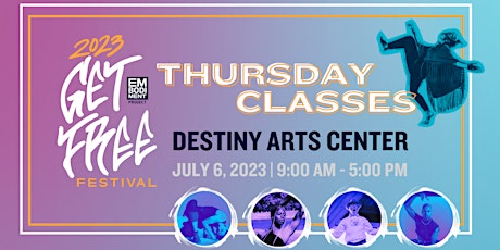 GET FREE FESTIVAL 2023: Thursday Classes
