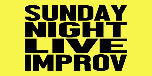 Sunday Night Live Improv primary image