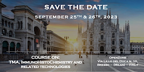 Course on: TMA ImmunoHistoChemistry and emerging technologies