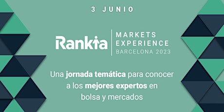 Rankia Markets Experience Barcelona - Presencial
