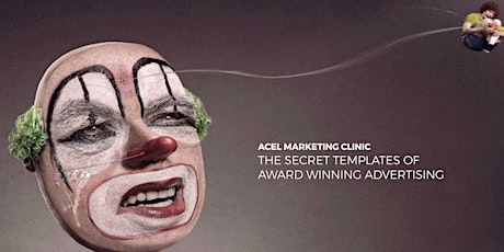 ACEL Marketing Clinic: The secret templates of award winning advertising primary image