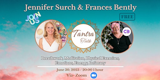 Imagem principal de Free Tantra Talk, with Jennifer Surch & Frances Bentley