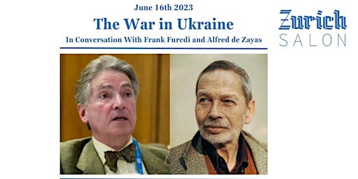 The War in Ukraine: In Conversation with Frank Furedi and Alfred de Zayas primary image