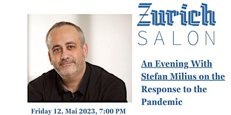 Hauptbild für An Evening With Stefan Millius on the Covid Pandemic