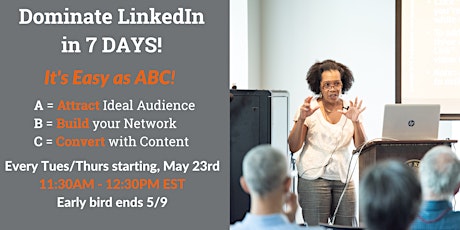 Dominate LinkedIn in 7 DAYS: How to Attract, Build and Convert primary image