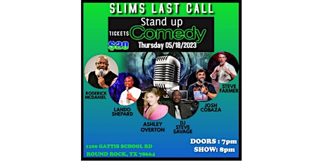 Slims Last Call Comedy Night