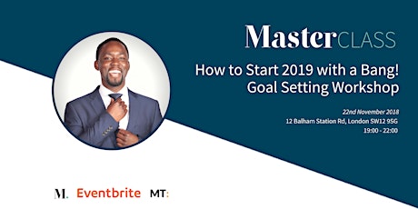 Goal Setting Workshop - Start 2019 with a BANG! primary image