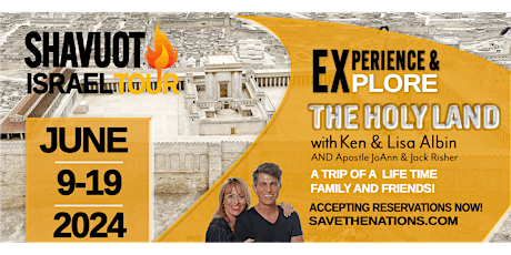 Shavuot Fire Israel Tour June 9-19, 2024