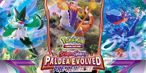 Pokemon: Scarlet & Violet Paldea Evolved Pre-Release - Easton primary image
