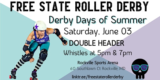 FSRD Derby Days of Summer Double Header! primary image