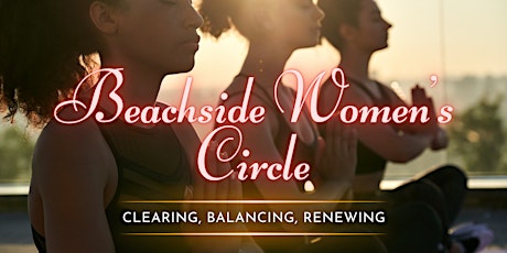 Beachfront Women's Full Moon Circle