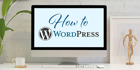 How to Create a Wordpress Site for Your Business