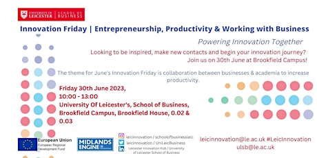Innovation Friday | Entrepreneurship, Productivity & Working with Business primary image