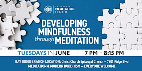 Developing Mindfulness through Meditation: Tuesdays in June