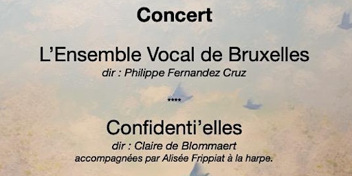 Concert de l'Ensemble Vocal de Bruxelles et Confidenti'elles
