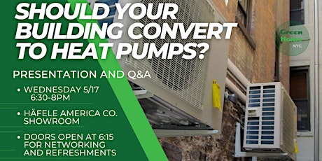 Monthly Forum: Should Your Building Convert to Heat Pumps?
