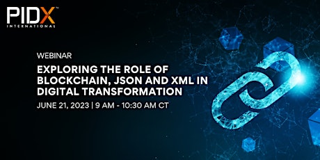 Exploring the Role of Blockchain, JSON and XML in Digital Transformation